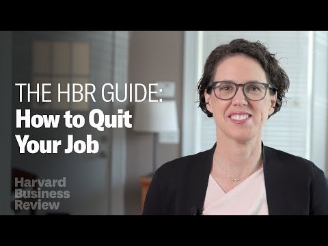 How to Quit Your Job: The Harvard Business Review Guide