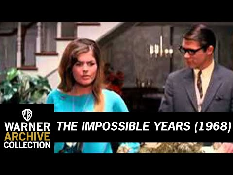 The Impossible Years'