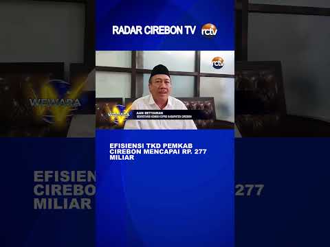 Efisiensi TKD Pemkab Cirebon Mencapai Rp 277 Miliar