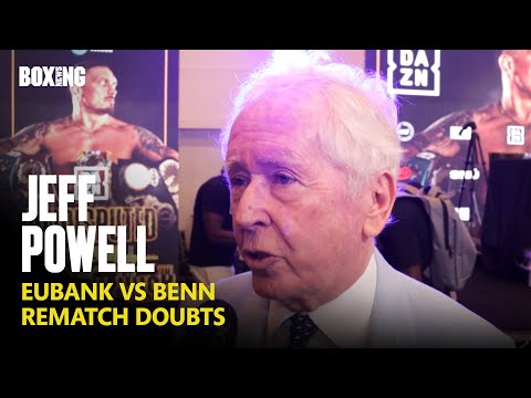 Jeff Powell On Eubank Benn Rematch Fall Out, Usyk vs Dubois 2