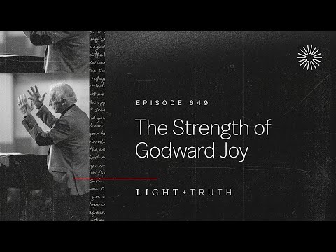 The Strength of Godward Joy