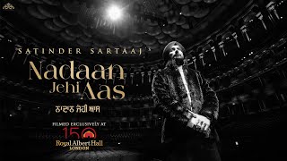 Nadaan Jehi Aas Satinder Sartaaj | Punjabi Song Video HD