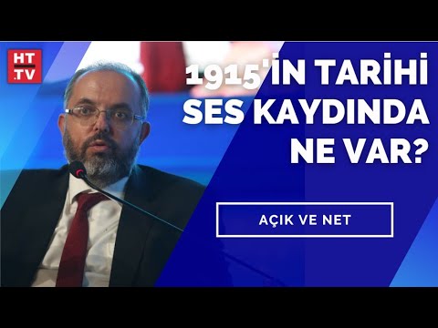 1915’in tarihi ses kaydında ne var? Prof. Dr. Erhan Afyoncu yanıtladı