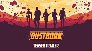 Dustborn (by Red Thread Games) – Teaser Trailer