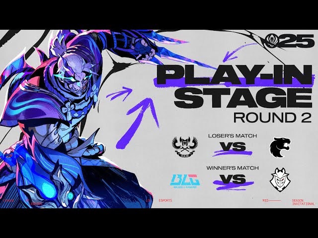 GAM vs FUR - BLG vs G2 | 플레이-인 스테이지 2라운드  | MSI 2025