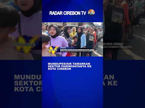 Mundupesisir Tawarkan Sektor Pariwisatanya Ke Kota Cirebon