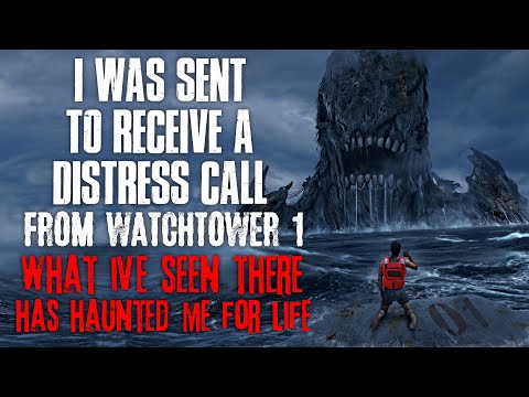 I Was Sent To Receive A Distress Call From Watchtower 1, What I Saw There Haunted Me Creepypasta