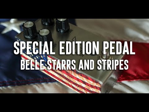 Belle Starrs and Stripes - Special Edition