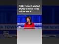 Nikki Haley responds to Trumps claims she betrayed him #shorts