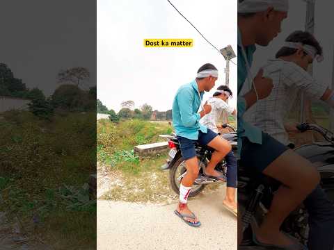 Dost Ke matter me gaye the 🥺😭 #comedyvideos