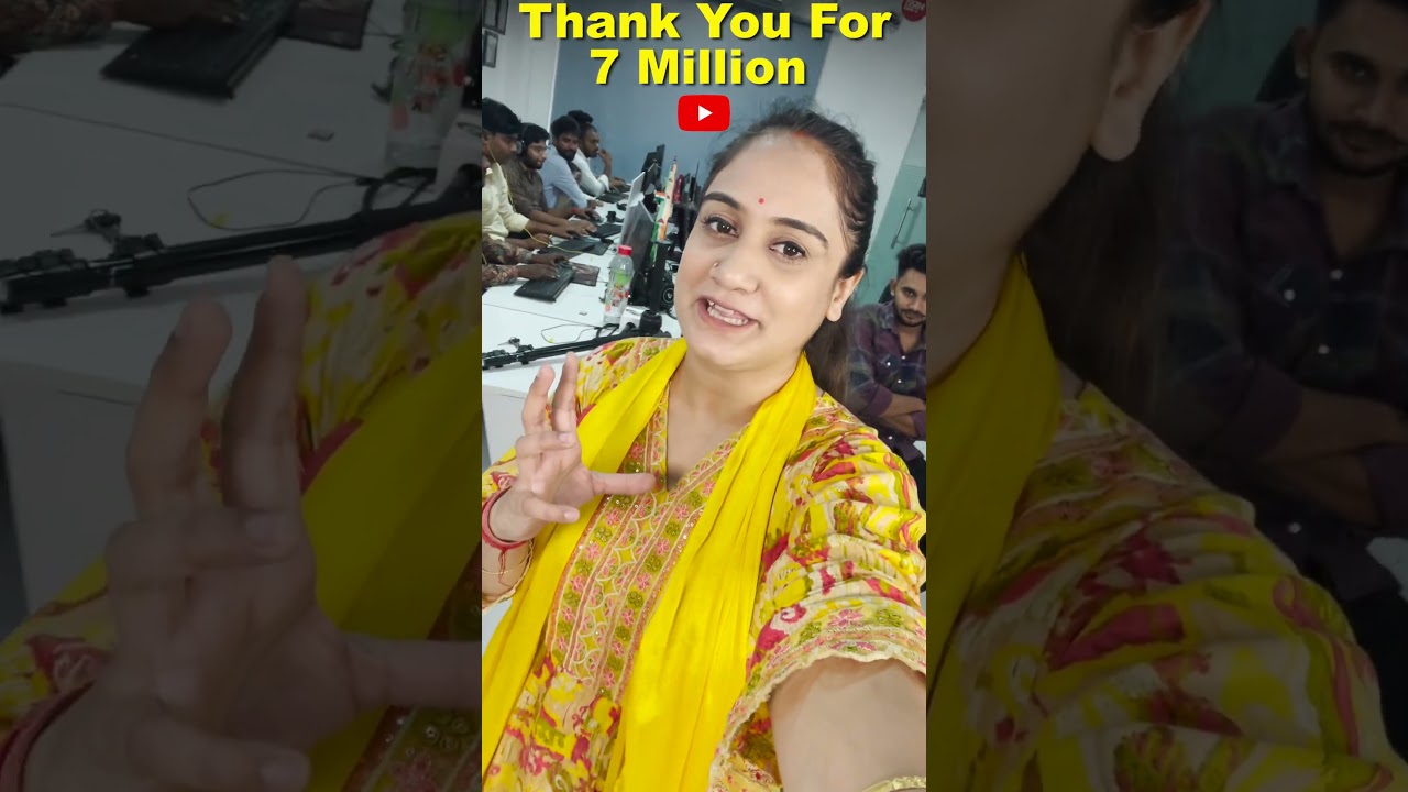 7 मिलियन का परिवार –आप सभी का तहे दिल से धन्यवाद