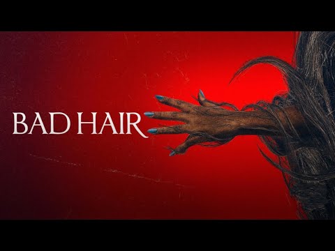 Bad Hair'