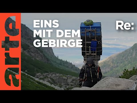 Europas letzte Sherpas, Lastenträger der Tatra | ARTE Re: