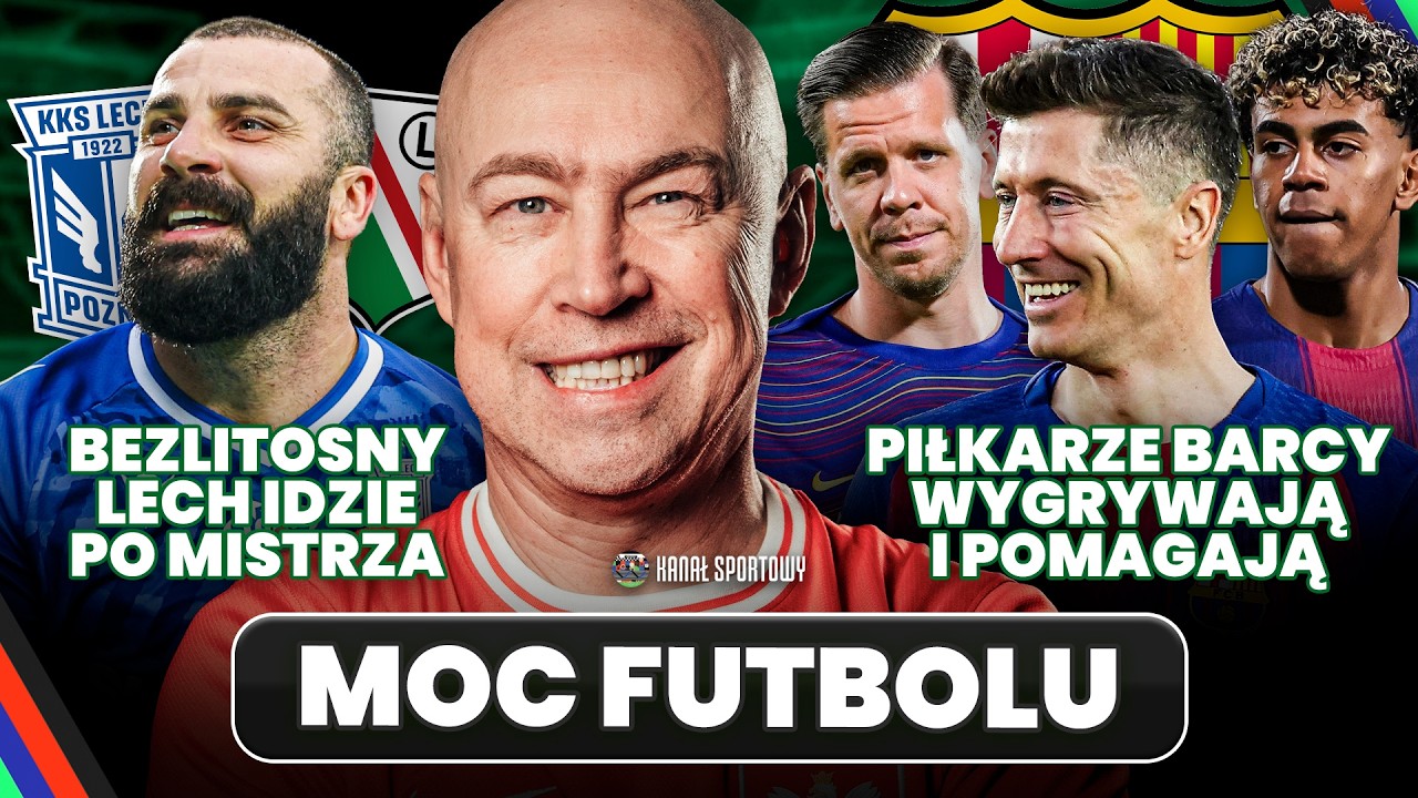 Moc futbolu: lech - legia 4:0, kolejorz na mistrza? barcelona wygrywa, yamal i szczęsny pomagają!