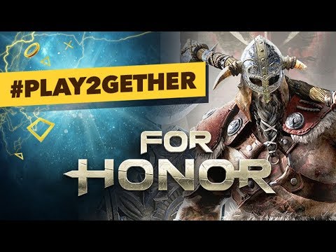 Let's #play2gether - For Honor