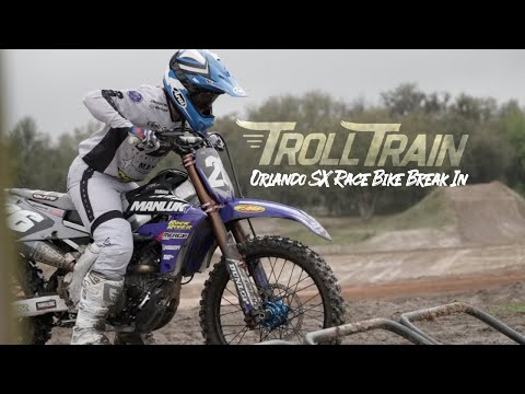 Troll Train - Orlando SX - Race Bike Break In