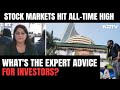 Sensex, Nifty Hit All-Time High: Whats The Expert Advice For Investors?