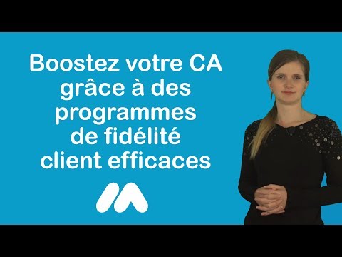 Tuto e-commerce - Boostez votre CA grâce à des programmes de fidélité efficaces - Market Academy