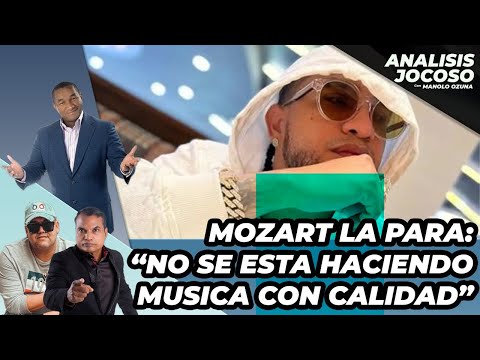 ANALISIS JOCOSO - MORZART LA PARA: "NO SE ESTA HACIENDO MUSICA CON CALIDAD"