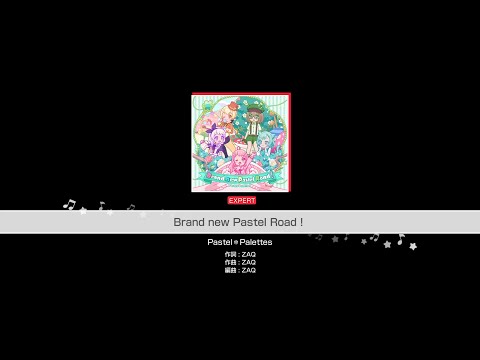 『Brand new Pastel Road！』Pastel＊Palettes(難易度：EXPERT)【ガルパ プレイ動画】