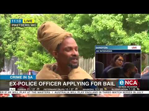 Crime in SA | Ex-police officer applying for bail