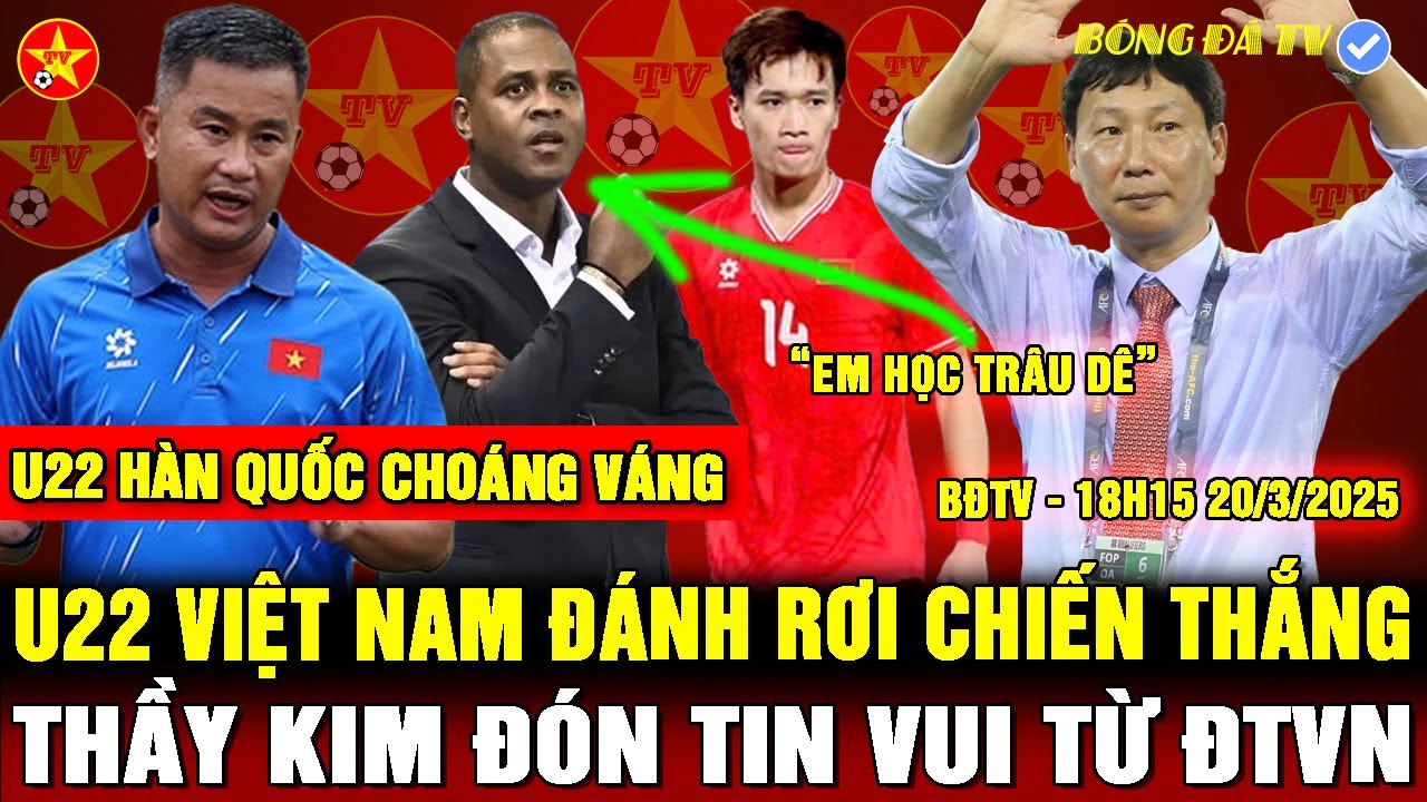 💖U22 VIỆT NAM ĐÁNH BẠI U22 HÀN QUỐC TRONG 90 PHÚT, RƠI CHIẾN THẮNG PHÚT BÙ GIỜ, THẦY KIM ĐÓN TIN VUI