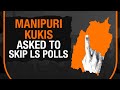 Manipurs Kuki Community to Abstain from Voting this Lok Sabha Elections | News9