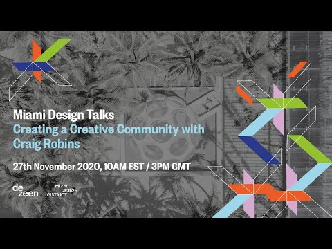 Live interview with Craig Robins for Dezeen x Miami Design Talks