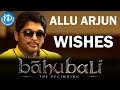 Allu Arjun & Allu Sirish Tweet to Baahubali team