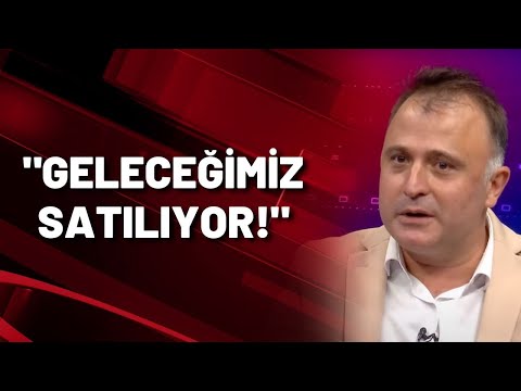 Hakan Çelenk: ŞU ANDA BİZİM GELECEĞİMİZ SATILIYOR!