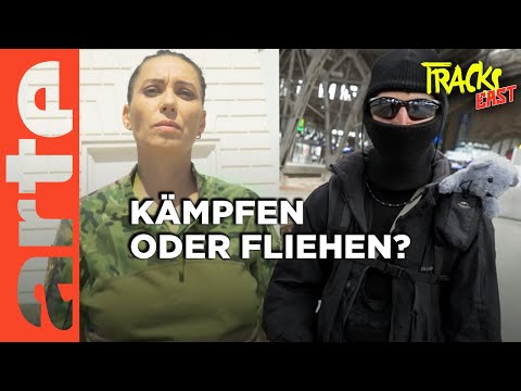 Kriegsdienst in der Ukraine und die Gewissensfrage: Feldzug oder Flucht? | Tracks East | ARTE