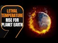 LIVE | Earth Headed For 2.5c Temperature Rise, Temperature Expected To Rise By 2.5c By 2100 | News9