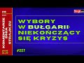 Komentarze dnia Strajku Wybory w Bu?garii nieko?cz?cy si? kryzys