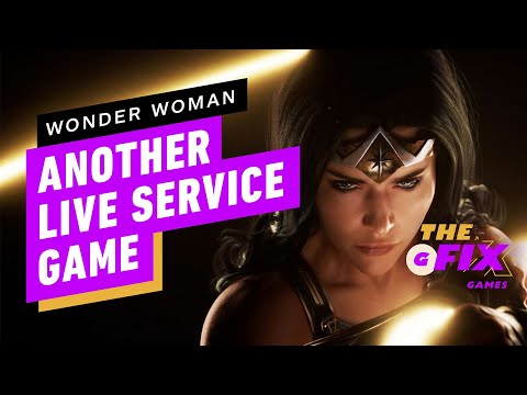 Sounds Like Wonder Woman Will Be a Live Service Game, Too - IGN Daily Fix