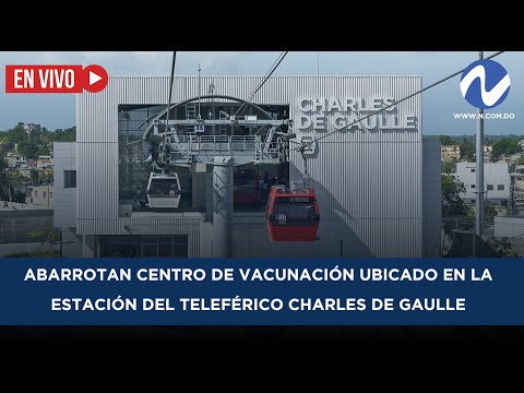 EN VIVO: Abarrotan centro de vacunación ubicado en la estación del Teleférico Charles De Gaulle