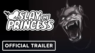 Slay the Princess - Official Trailer | The Indie Horror Showcase 2023