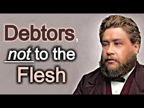 The Christian: A Debtor - Charles Spurgeon Sermon