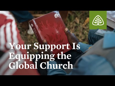 Equipping the Global Church with God’s Word