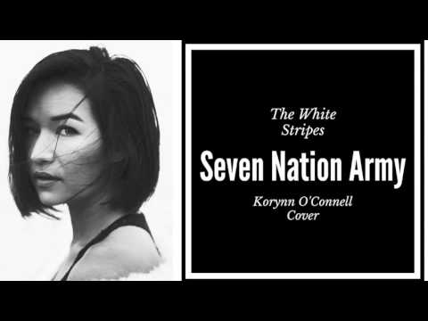 Seven Nation Army Korynn O'Connell Cover