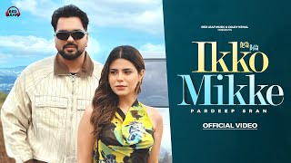 Ikke Mikke ~ Pardeep Sran Video HD