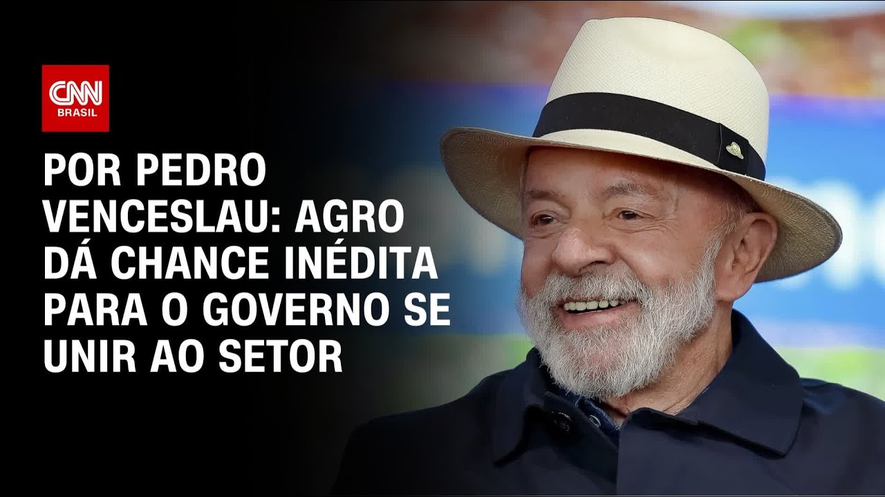 Análise Agro dá chance inédita para o governo se unir ao setor | CNN ARENA