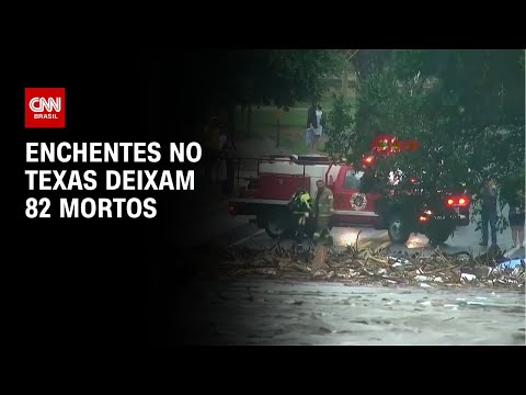 ​Sobe para 82 o número de mortos nas enchentes do Texas | LIVE CNN