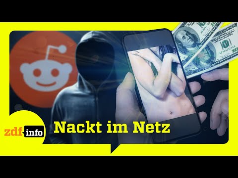 Der geheime Handel mit Nacktfotos auf Reddit & Co. | ZDFinfo Doku