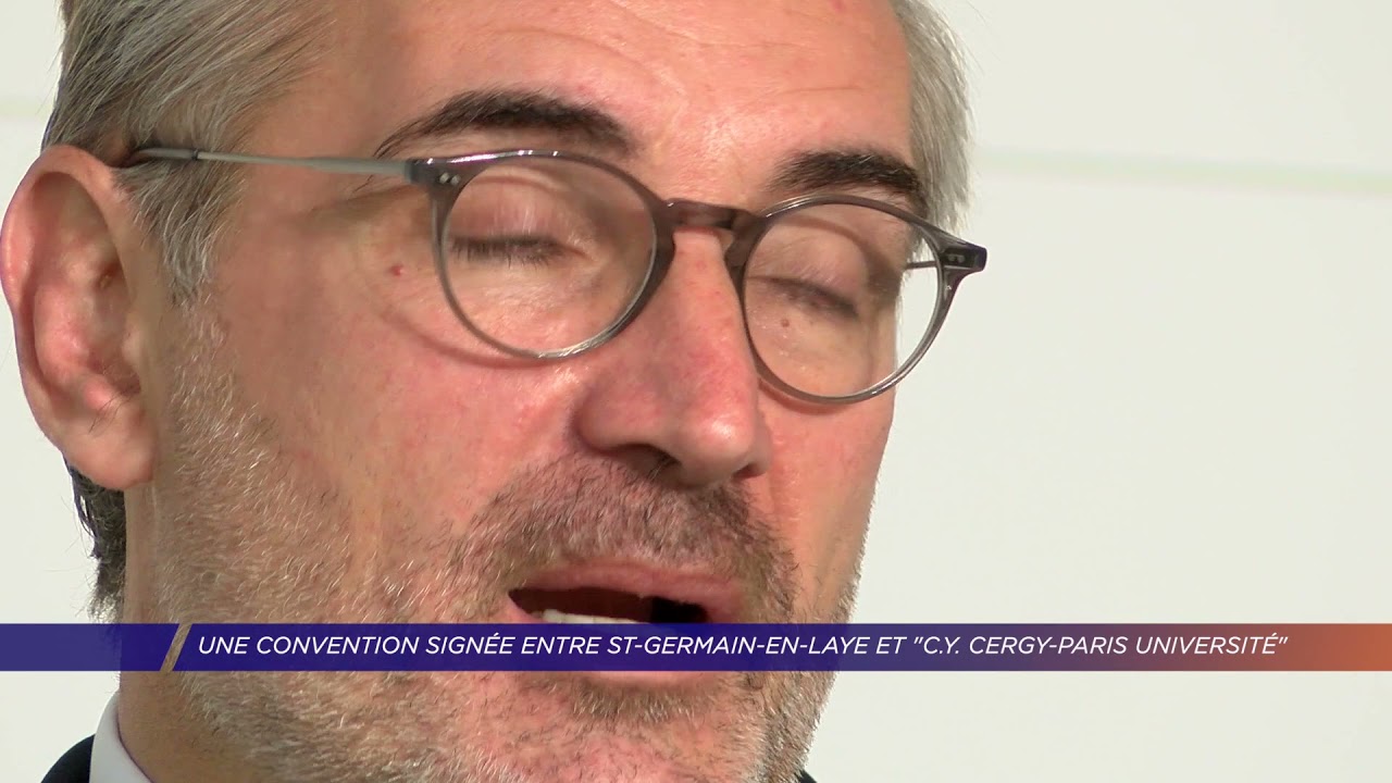 Yvelines | Une convention signée entre Saint-Germain-en-Laye et Cy Cergy Paris Université