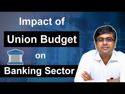 Impact of Union Budget on Banking Sector