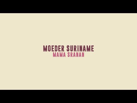 Moeder Suriname'