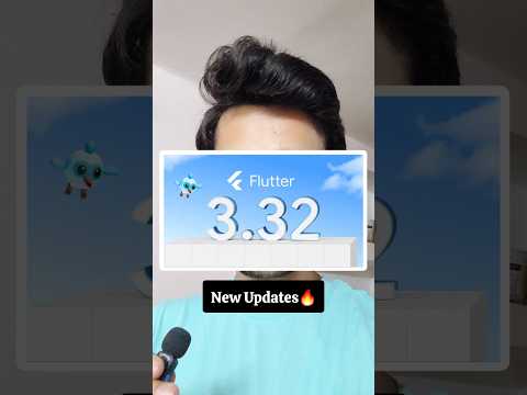 What's New in Flutter 3.32 Update 🔥
