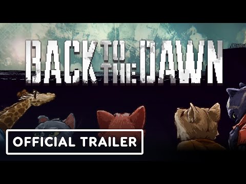 Back to the Dawn - Official Trailer | gamescom 2023