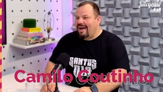 Camilo Coutinho - Juicycast #27