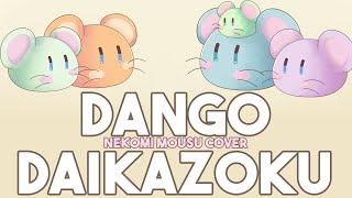 Dango Daikazoku 【Cover】Nekomi Mousu 【MV】